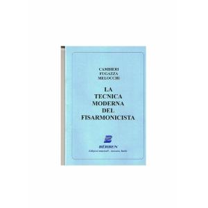 CAMBIERI-FUGAZZA-MELOCCHI LA TECNICA MODERNA DEL FISARMONICISTA ED. BERBEN EB267