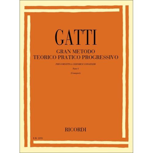 MELODIA ED_MUSICALI - GATTI - METODO TEORICO E PRATICO PER CORNETTA 1