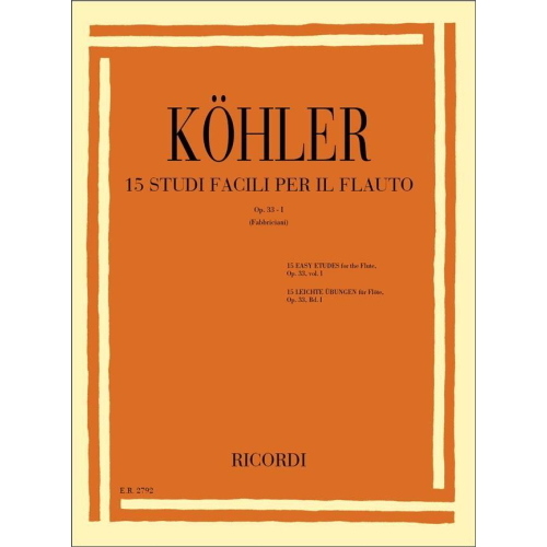 Kohler 15 studi facili per il flauto, op. 33-1 VOL.1