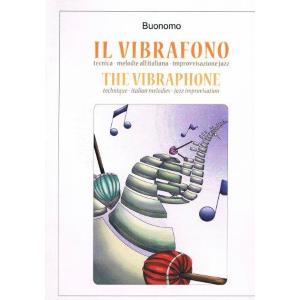 BUONOMO Il Vibrafono Tecnica - Melodie all'italiana. Improvvisazione jazz 