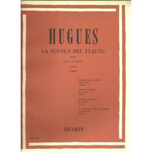 Hugues - La Scuola Del Flauto - Op. 51 - Seconda Parte - (II Grado)