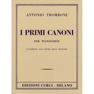 ANTONIO TROMBONE I PRIMI CANONI PER PIANOFORTE ED.CURCI