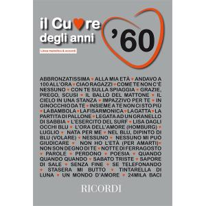 IL CUORE DEGLI ANNI '60 (LINEA MELODICA E ACCORDI)