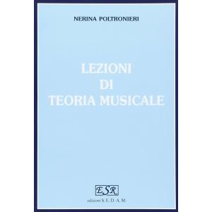 POLTRONIERI NERINA LEZIONI DI TEORIA MUSICALE (COMPLETO)